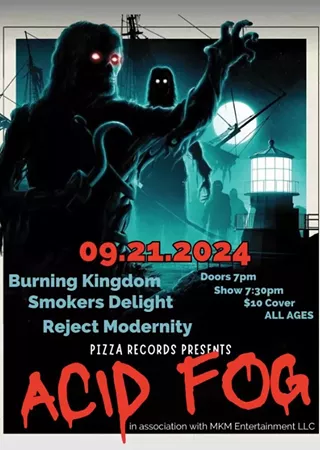 Image: Acid Fog, Burning Kingdom, Smokers Delight, Reject Modernity