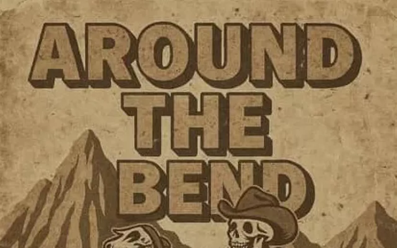 Image: Around the Bend & Mike Metz