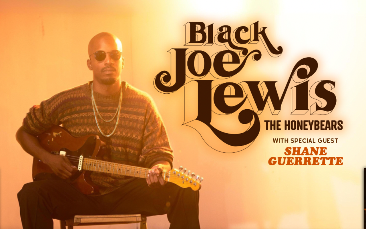Black Joe Lewis & The Honeybears, Shane Guerrette