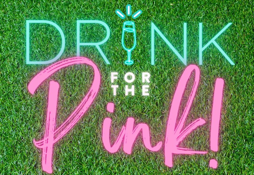 Drink for the Pink!