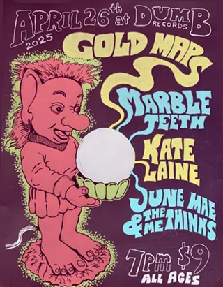 Image: Gold Maps, Marble Teeth, Kate Laine, June Mae & The MeThinks