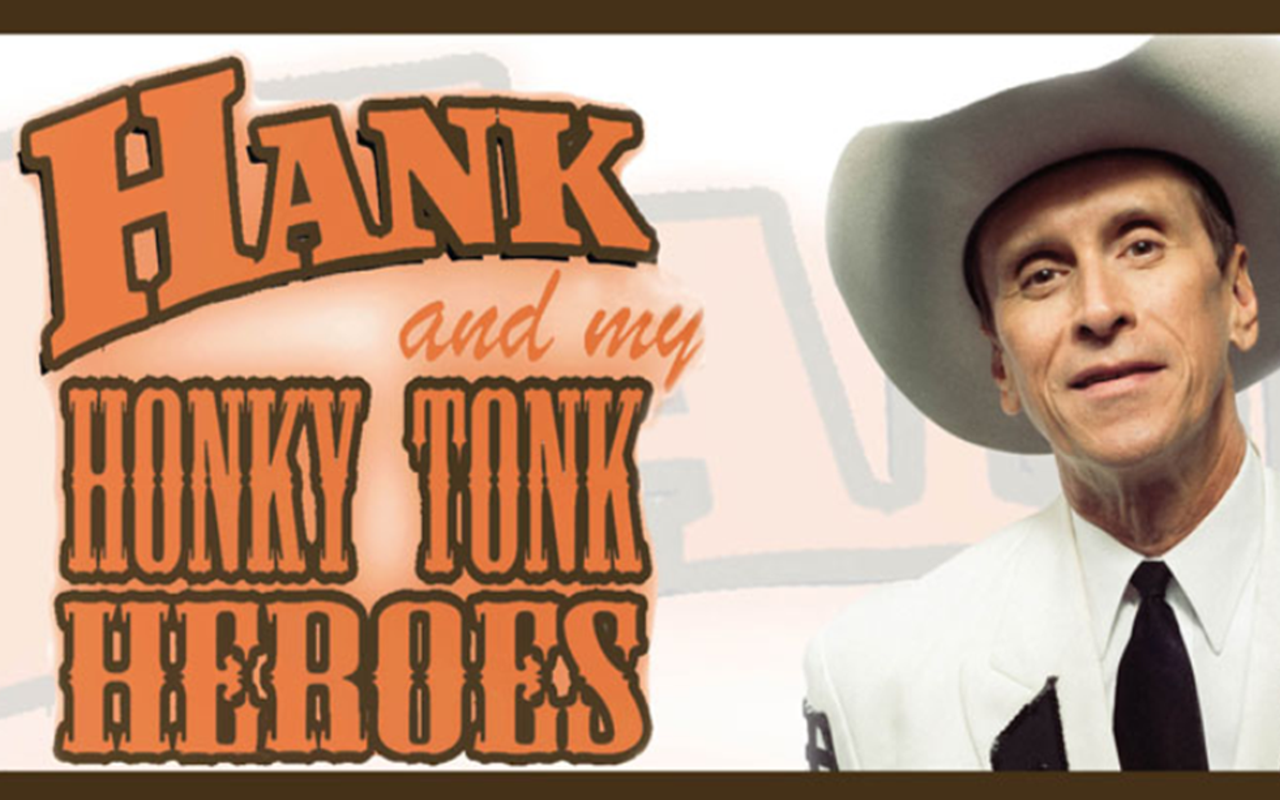 Image: Hank and My Honky Tonk Heroes