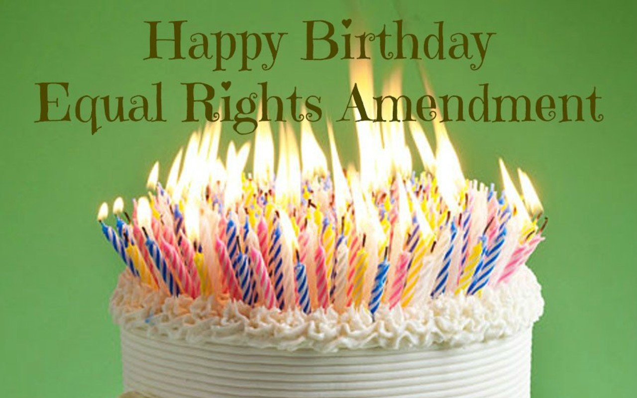 Happy 100th Birthday ERA - Equal Rights Amendment