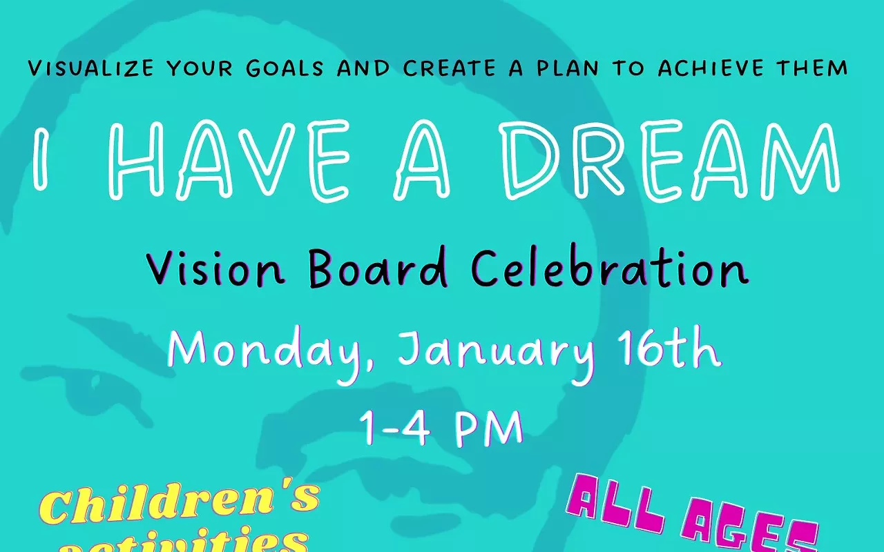 Image: "I Have a Dream" vision board celebration
