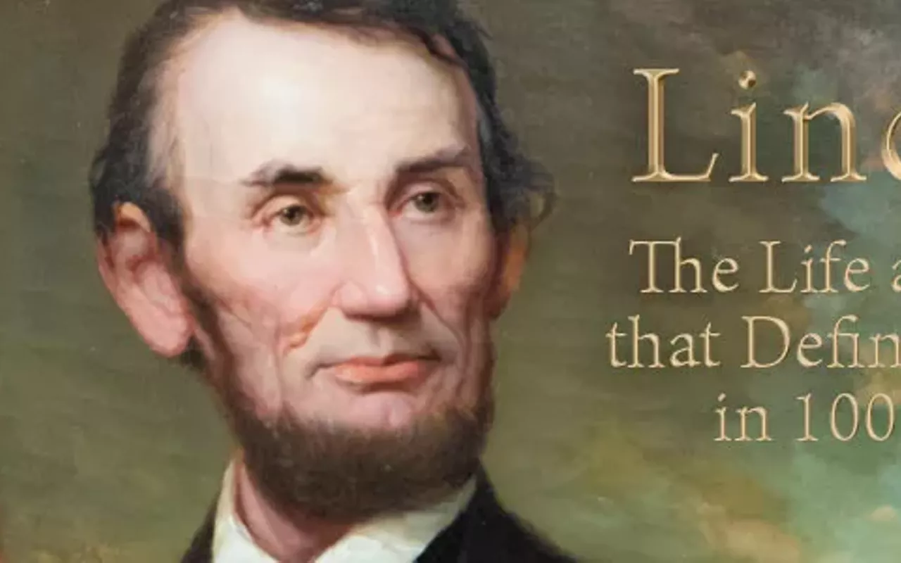Image: Lincoln: The Life and Legacy that Defined a Nation in 100 Objects