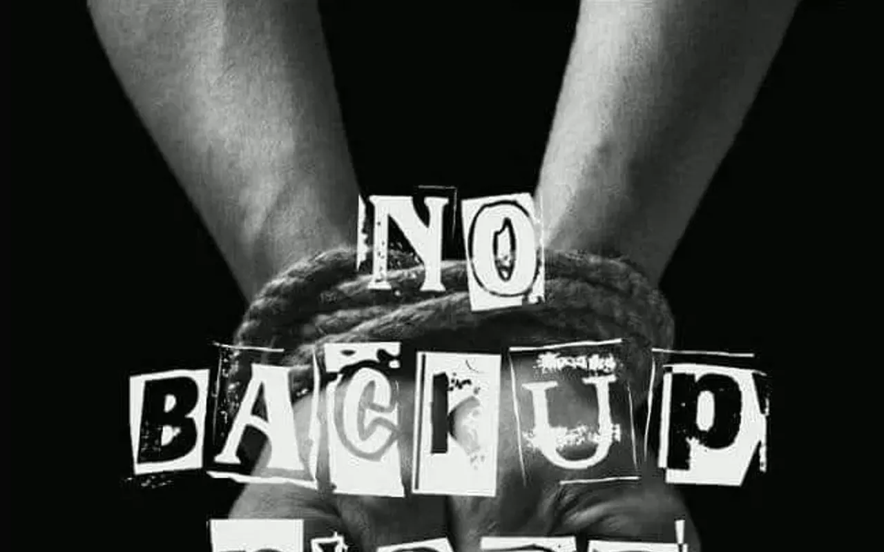 Image: No Backup Plans