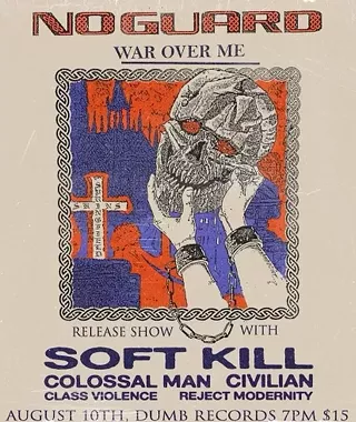 Image: No Guard, Soft Kill, Colossal Man, Civilian, Class Violence, Reject Modernity