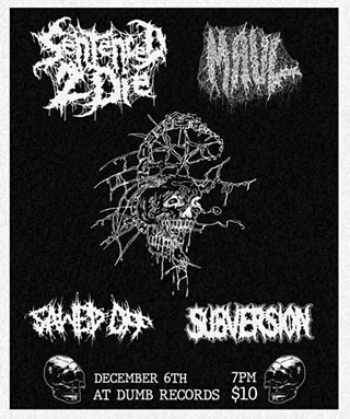 Image: Sentenced 2 Die, Maul, Sawed Off, Subversion