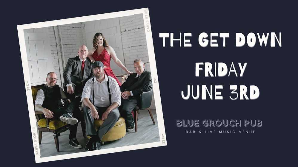 blue_grouch_the_get_down_friday_june_3rd_1_.png