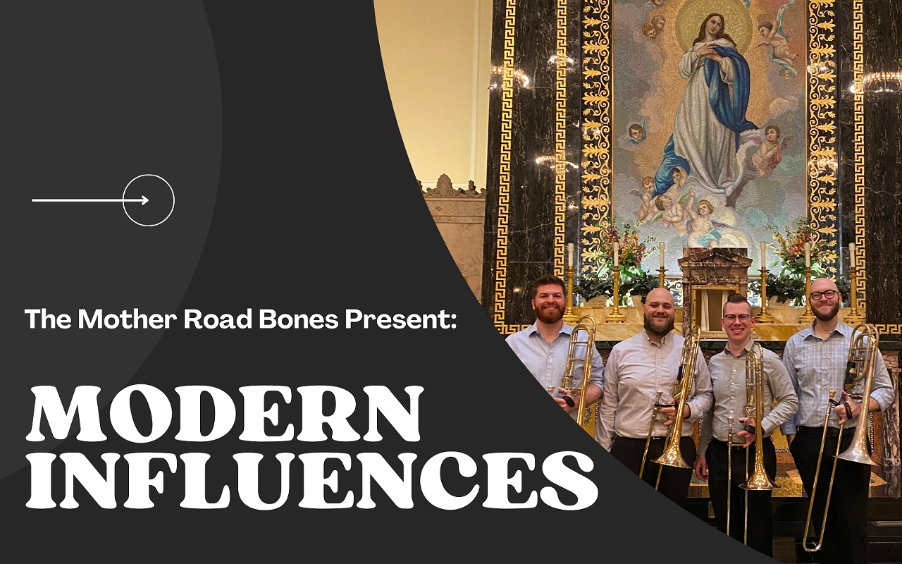 Image: The Mother Road Bones presents "Modern Influences"