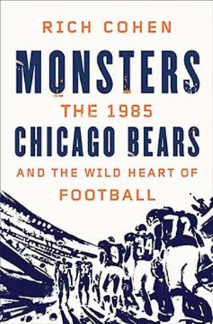 The Bears and the wild heart of football
